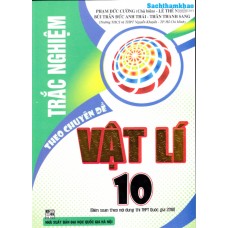 Trắc nghiệm Vật lý 10 theo chuyên đề Trắc nghiệm Vật lý 10 theo chuyên đề